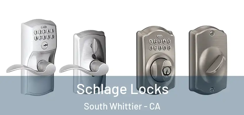  Schlage Locks South Whittier - CA